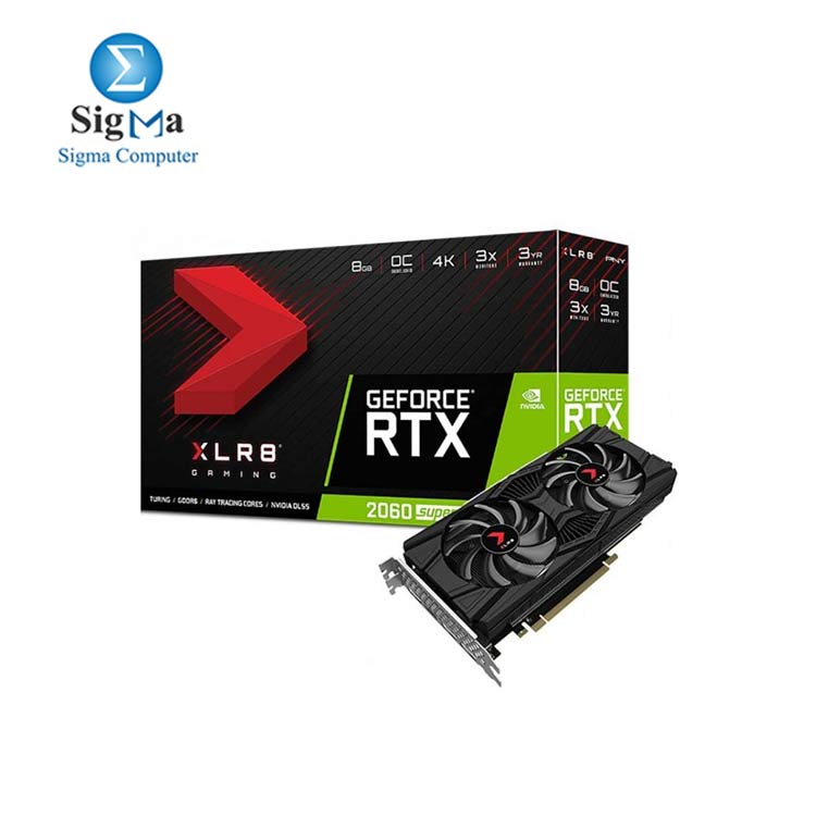 PNY GEFORCE RTX 2060 SUPER 8GB XLR8 GAMING OVERCLOCKED