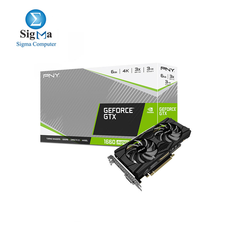 PNY GeForce   GTX 1660 SUPER    Dual Fan 6GB GDDR6