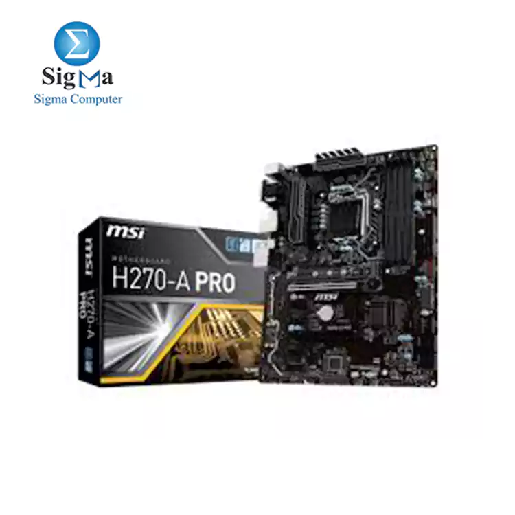 MSI H270-A PRO LGA1151  Intel H270  DDR4  2-Way CrossFireX  SATA3   USB 3.1  M.2  A GbE  ATX Motherboard